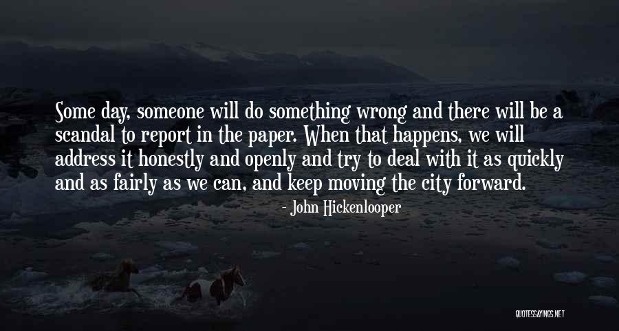 Do Something In The Day Quotes By John Hickenlooper Do Something In The Day Quotes By John Hickenlooper