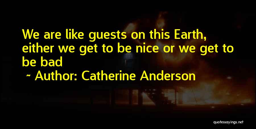 Do Something Nice For Others Quotes By Catherine Anderson