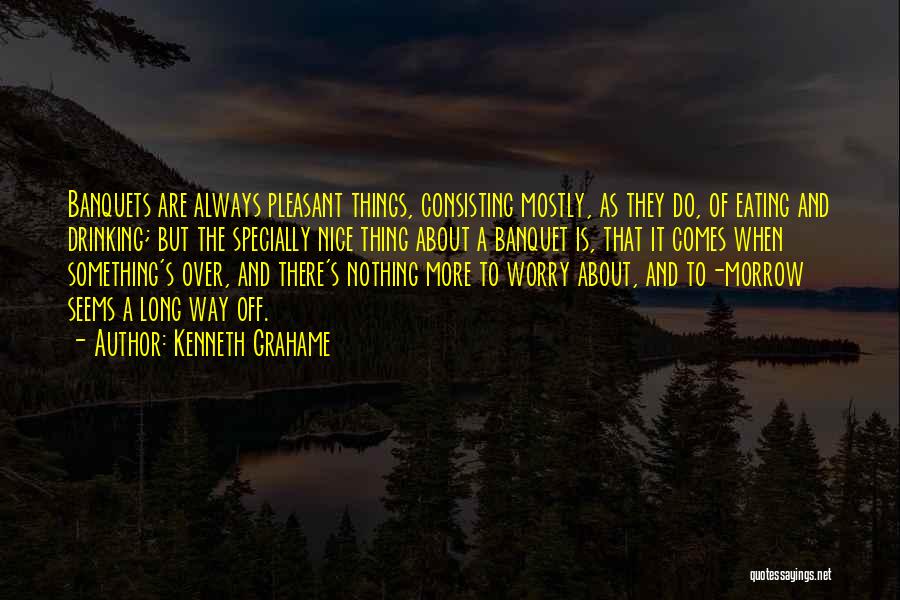 Do Something Nice Quotes By Kenneth Grahame