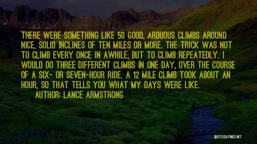 Do Something Nice Quotes By Lance Armstrong