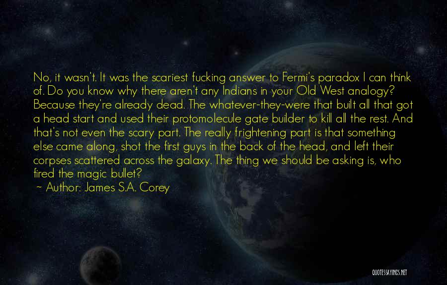 Do Something Scary Quotes By James S.A. Corey