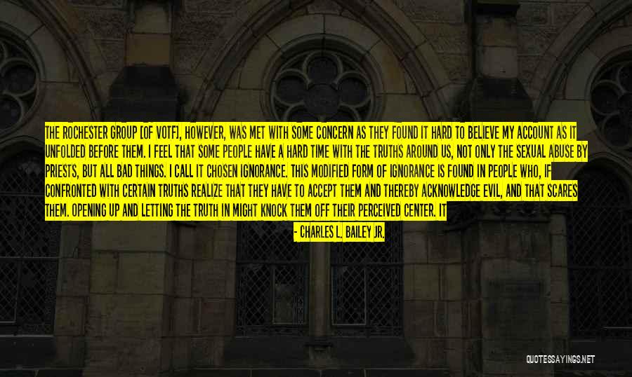 Do Something That Scares You Quotes By Charles L. Bailey Jr. Do Something That Scares You Quotes By Charles L. Bailey Jr.
