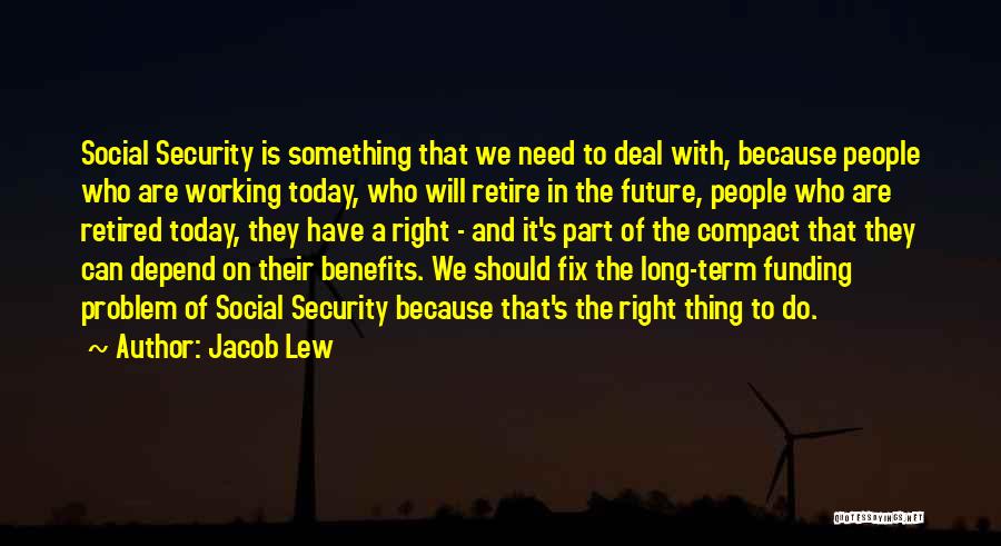 Do Something Today Quotes By Jacob Lew