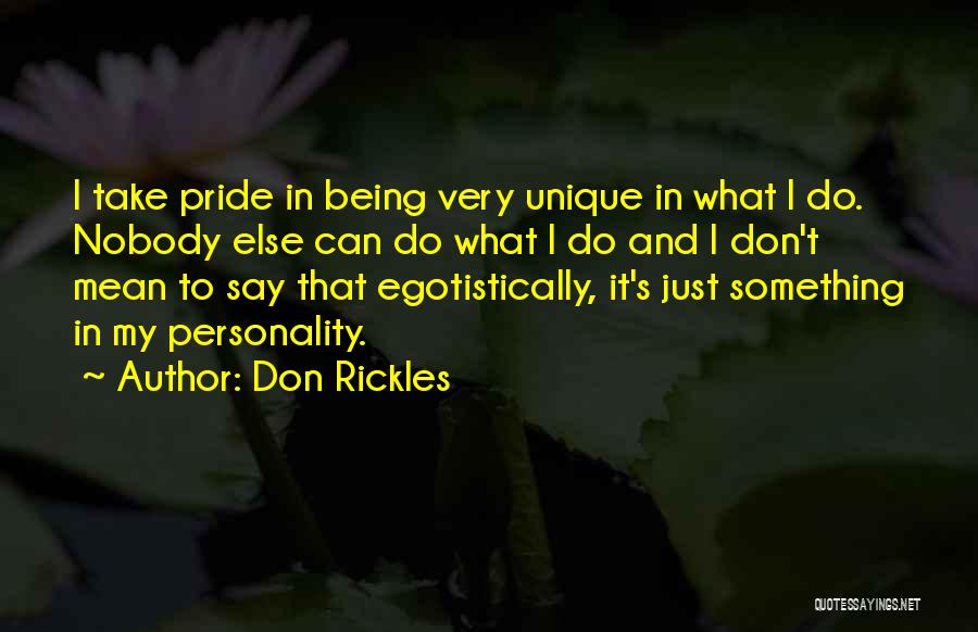 Do Something Unique Quotes By Don Rickles