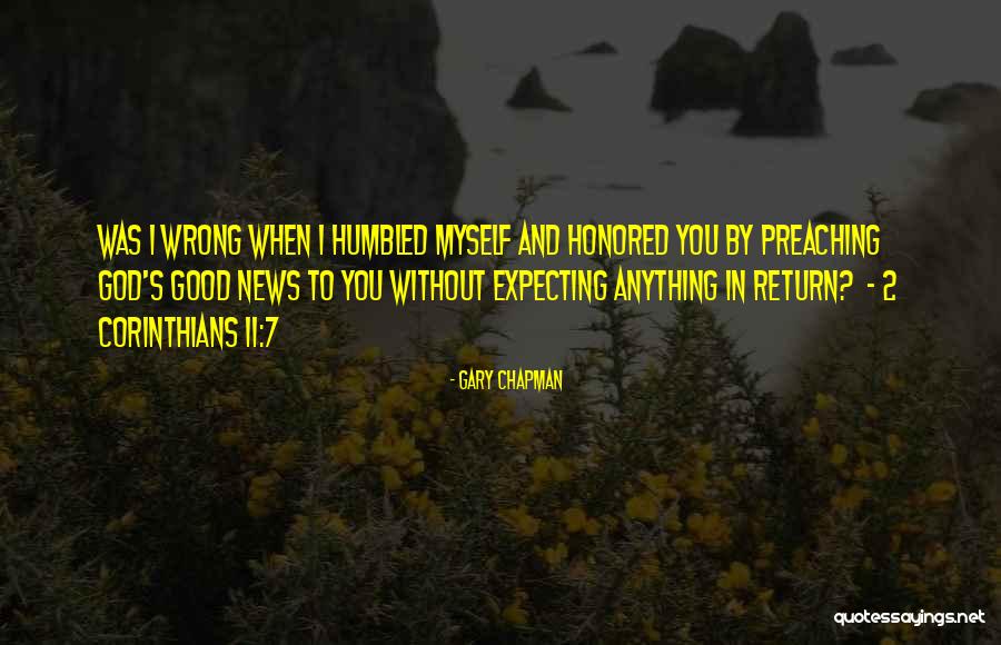 Do Something Without Expecting Anything Return Quotes By Gary Chapman Do Something Without Expecting Anything Return Quotes By Gary Chapman