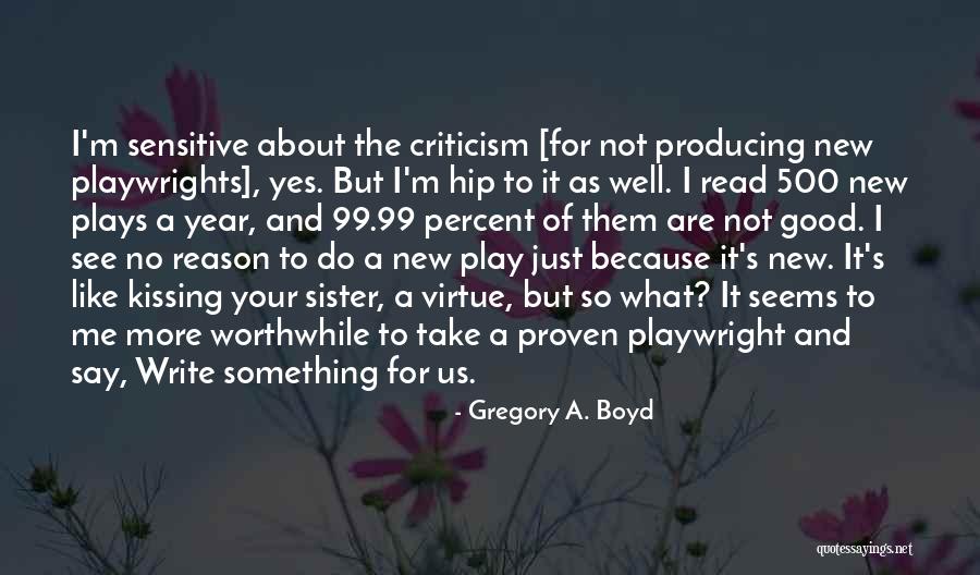 Do Something Worthwhile Quotes By Gregory A. Boyd Do Something Worthwhile Quotes By Gregory A. Boyd