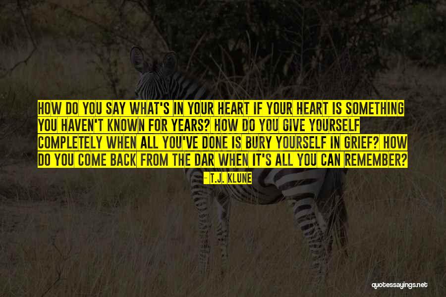 Do Something Yourself Quotes By T.J. Klune Do Something Yourself Quotes By T.J. Klune