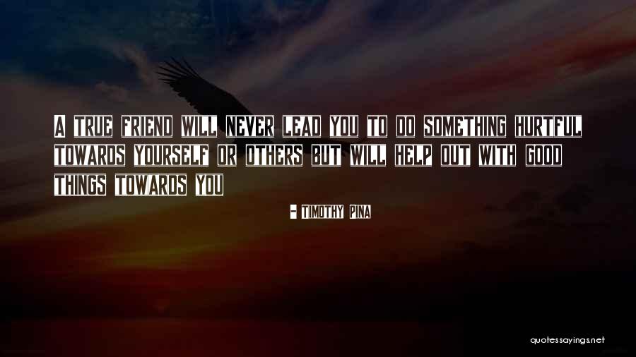 Do Something Yourself Quotes By Timothy Pina Do Something Yourself Quotes By Timothy Pina