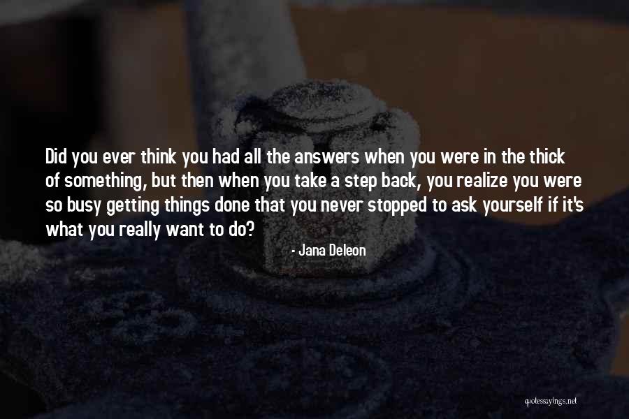 Do Something You've Never Done Quotes By Jana Deleon