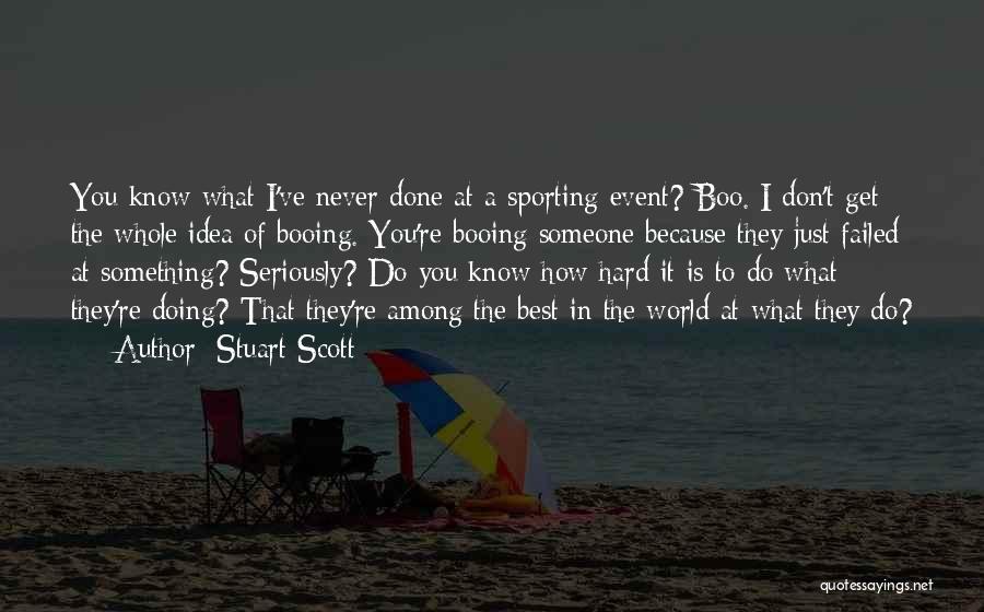 Do Something You've Never Done Quotes By Stuart Scott