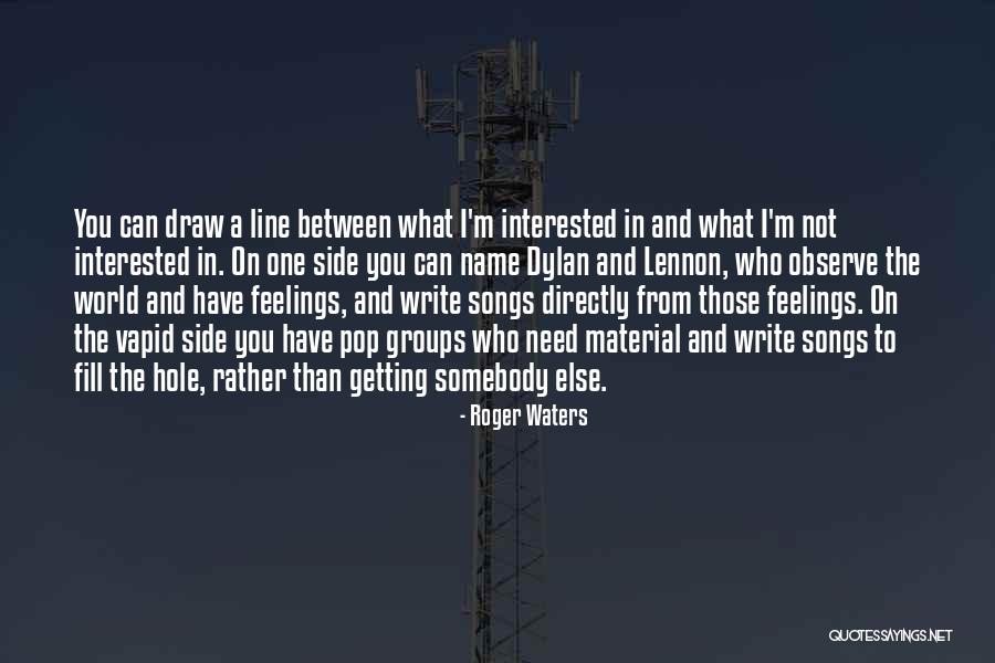 Do Song Names Get Quotes By Roger Waters Do Song Names Get Quotes By Roger Waters