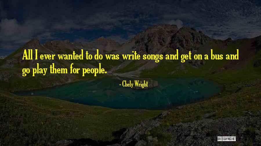 Do Songs Get Quotes By Chely Wright Do Songs Get Quotes By Chely Wright