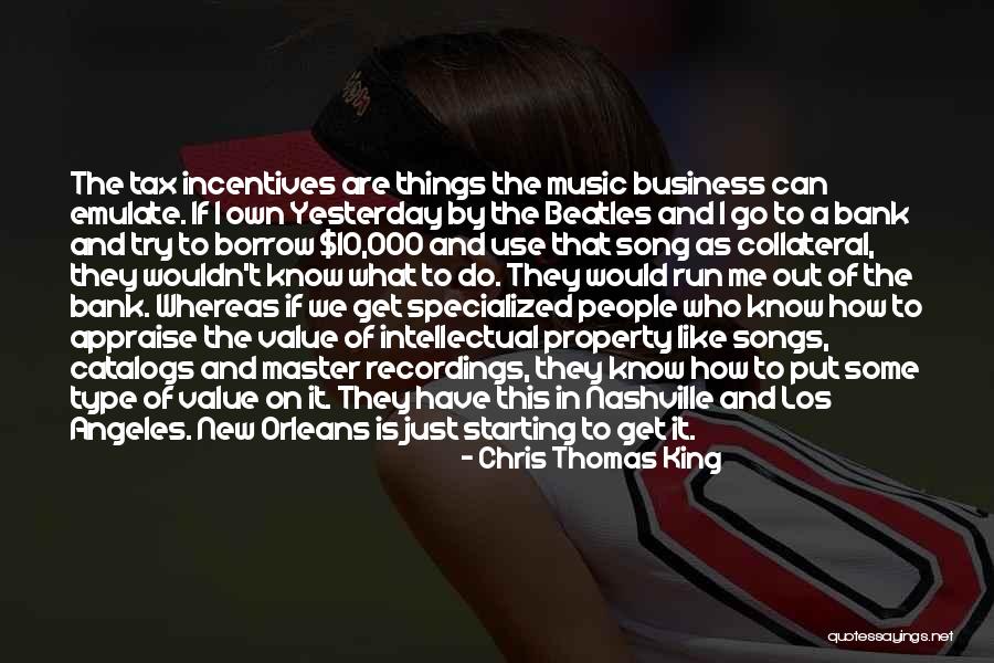Do Songs Get Quotes By Chris Thomas King Do Songs Get Quotes By Chris Thomas King