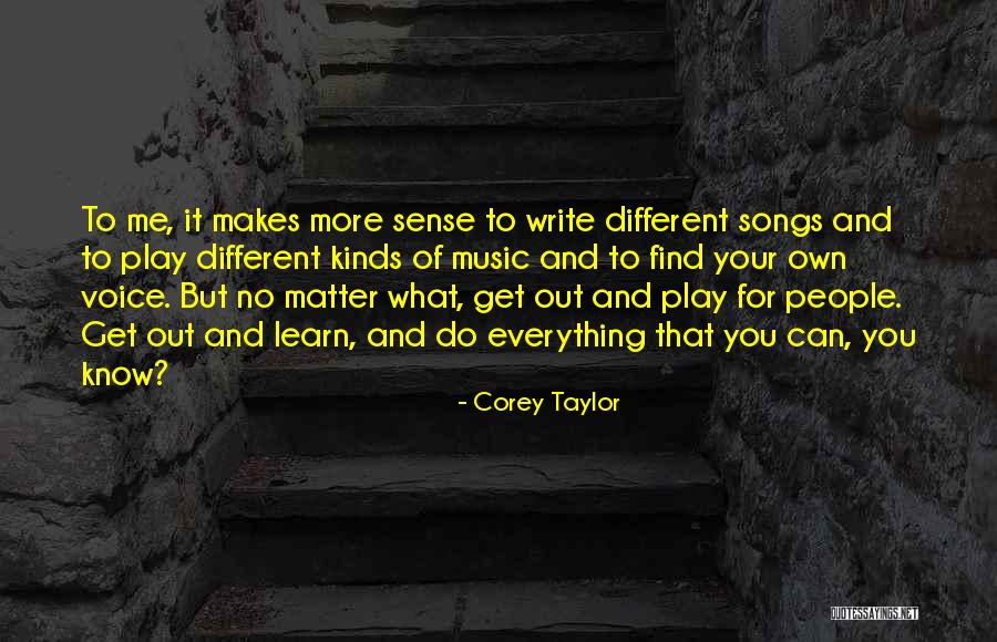 Do Songs Get Quotes By Corey Taylor Do Songs Get Quotes By Corey Taylor