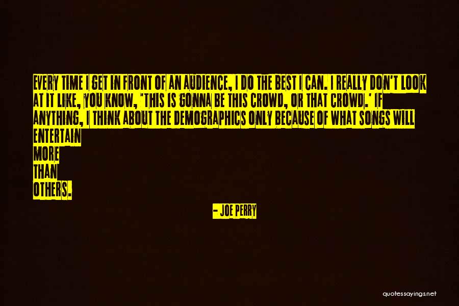 Do Songs Get Quotes By Joe Perry Do Songs Get Quotes By Joe Perry
