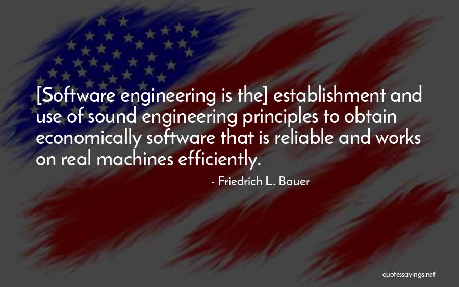 Do Sound Machines Quotes By Friedrich L. Bauer Do Sound Machines Quotes By Friedrich L. Bauer