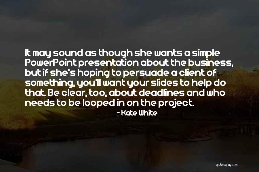 Do Sound Quotes By Kate White Do Sound Quotes By Kate White