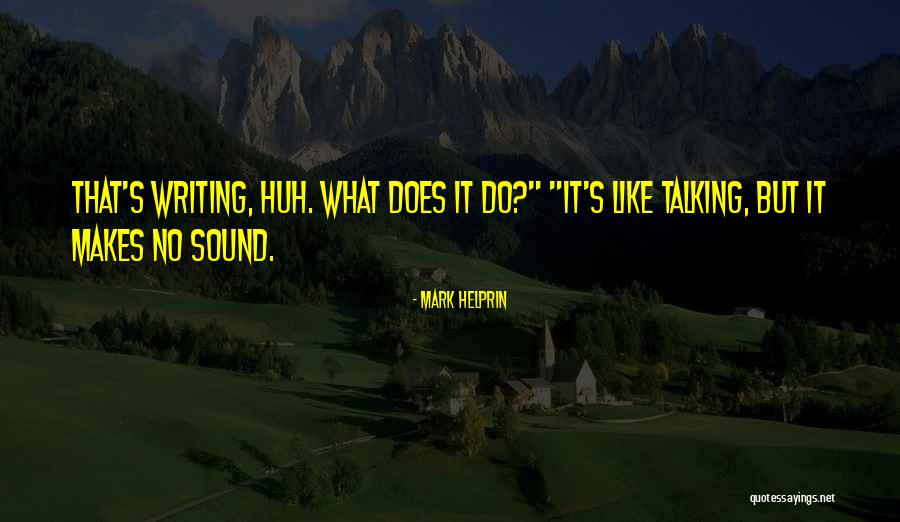 Do Sound Quotes By Mark Helprin Do Sound Quotes By Mark Helprin