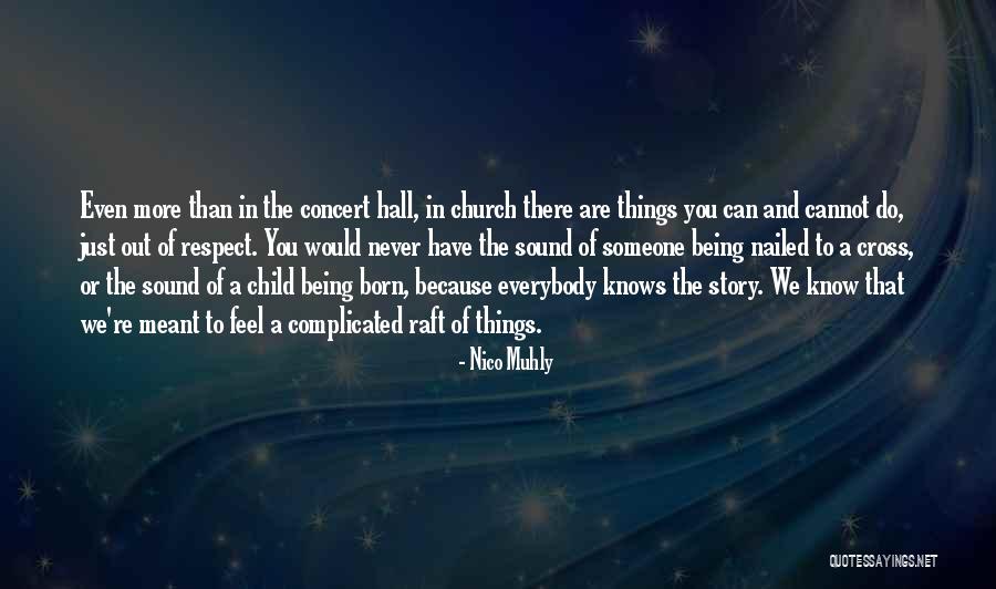Do Sound Quotes By Nico Muhly Do Sound Quotes By Nico Muhly