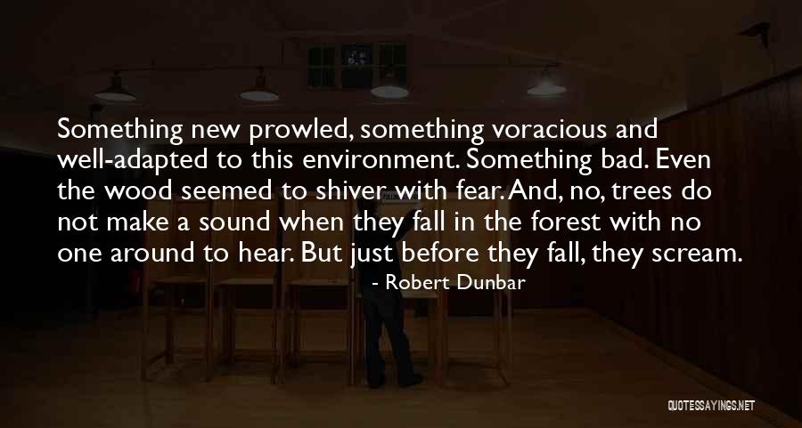 Do Sound Quotes By Robert Dunbar Do Sound Quotes By Robert Dunbar