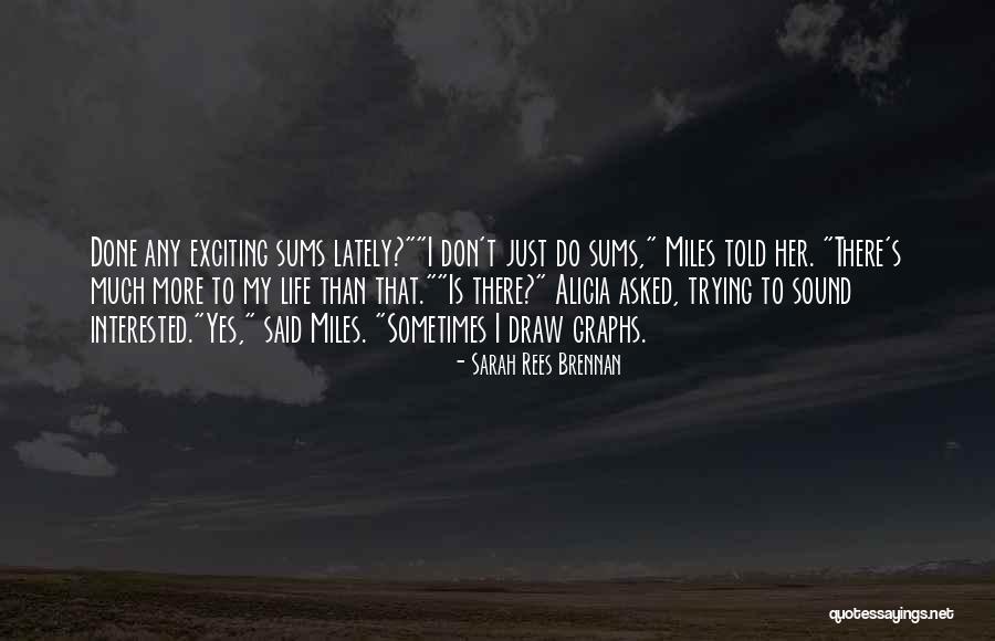 Do Sound Quotes By Sarah Rees Brennan Do Sound Quotes By Sarah Rees Brennan