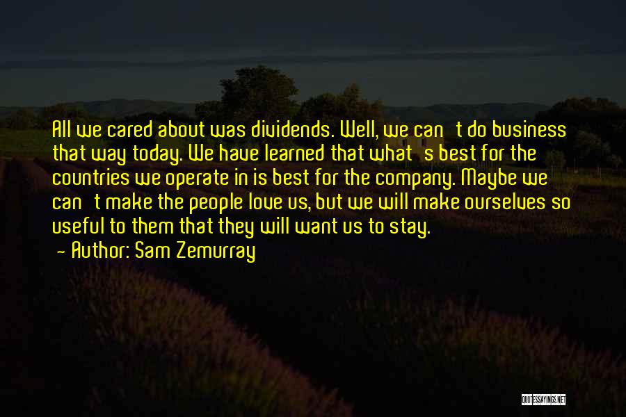 Do The Best Today Quotes By Sam Zemurray