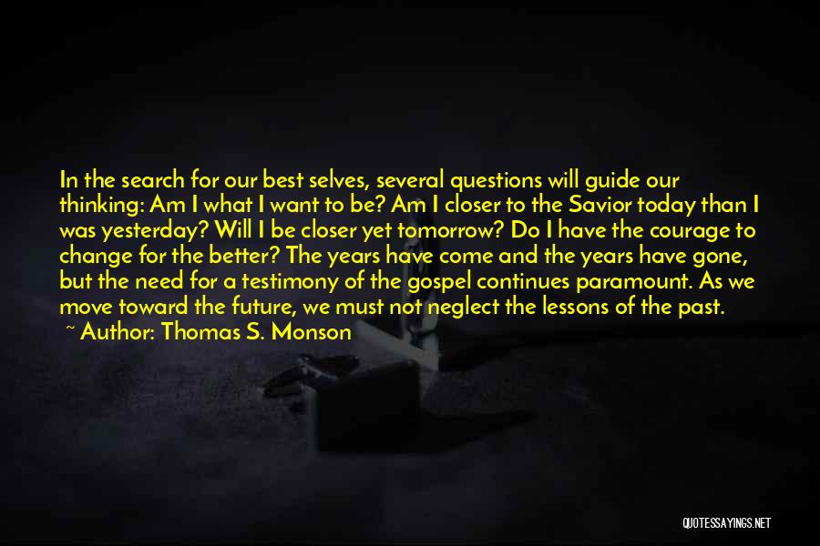 Do The Best Today Quotes By Thomas S. Monson