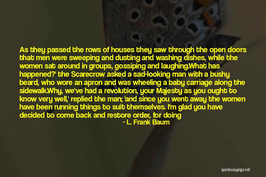 Do The Dishes Quotes By L. Frank Baum Do The Dishes Quotes By L. Frank Baum