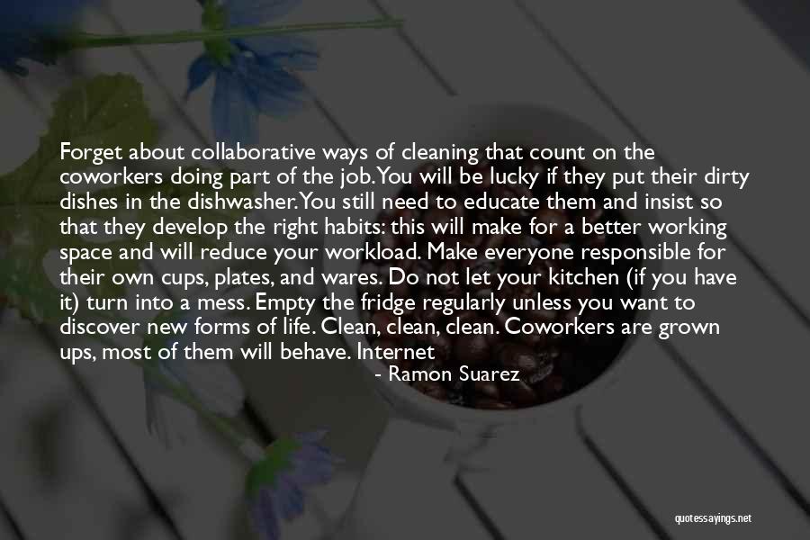 Do The Dishes Quotes By Ramon Suarez Do The Dishes Quotes By Ramon Suarez