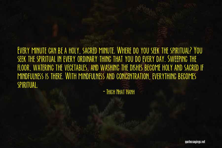 Do The Dishes Quotes By Thich Nhat Hanh Do The Dishes Quotes By Thich Nhat Hanh