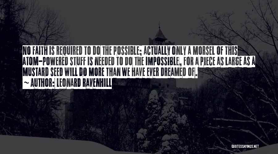 Do The Impossible Quotes By Leonard Ravenhill