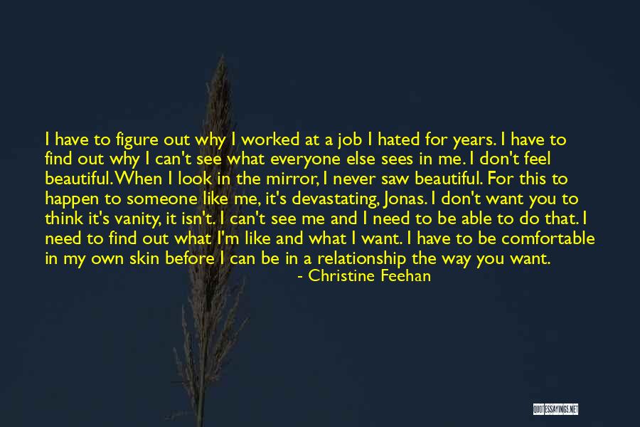 Do The Job You Love Quotes By Christine Feehan Do The Job You Love Quotes By Christine Feehan