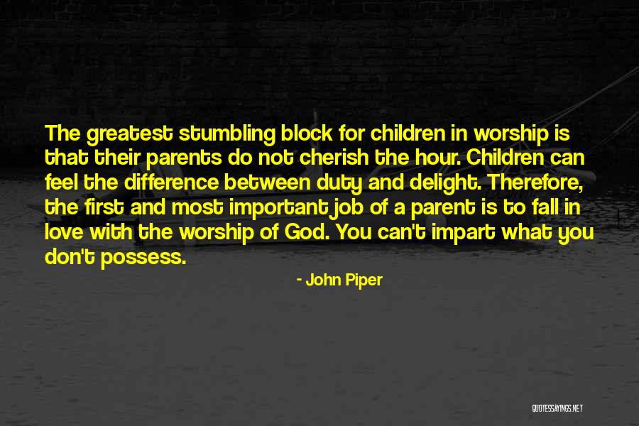 Do The Job You Love Quotes By John Piper Do The Job You Love Quotes By John Piper