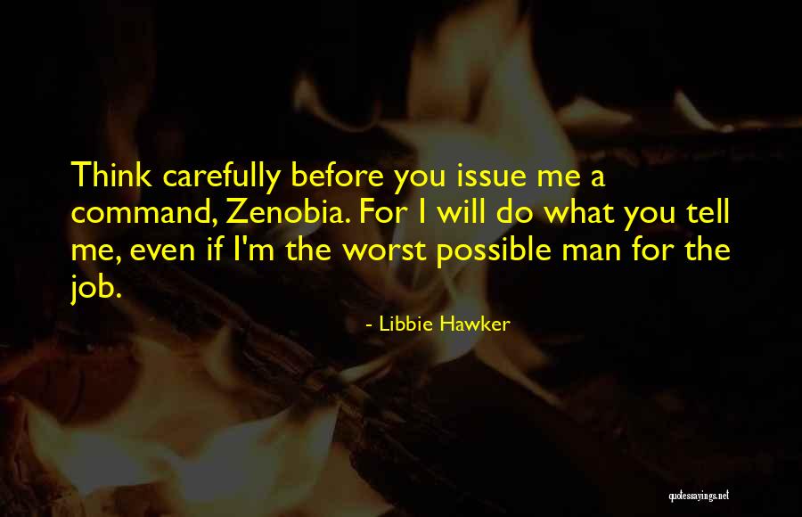 Do The Job You Love Quotes By Libbie Hawker Do The Job You Love Quotes By Libbie Hawker