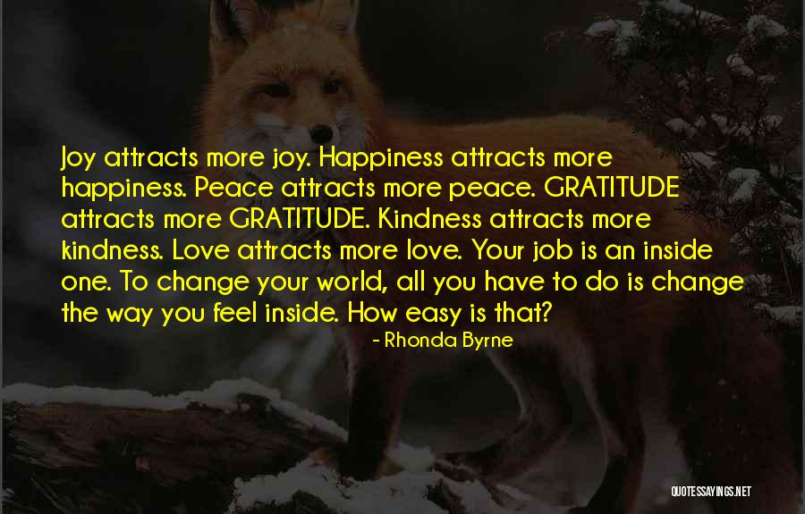 Do The Job You Love Quotes By Rhonda Byrne Do The Job You Love Quotes By Rhonda Byrne