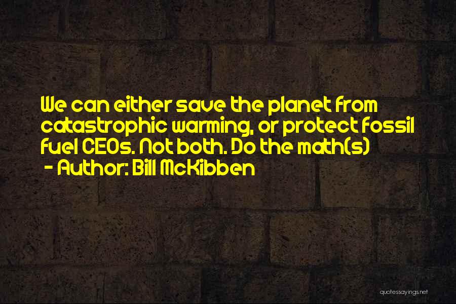 Do The Math Quotes By Bill McKibben