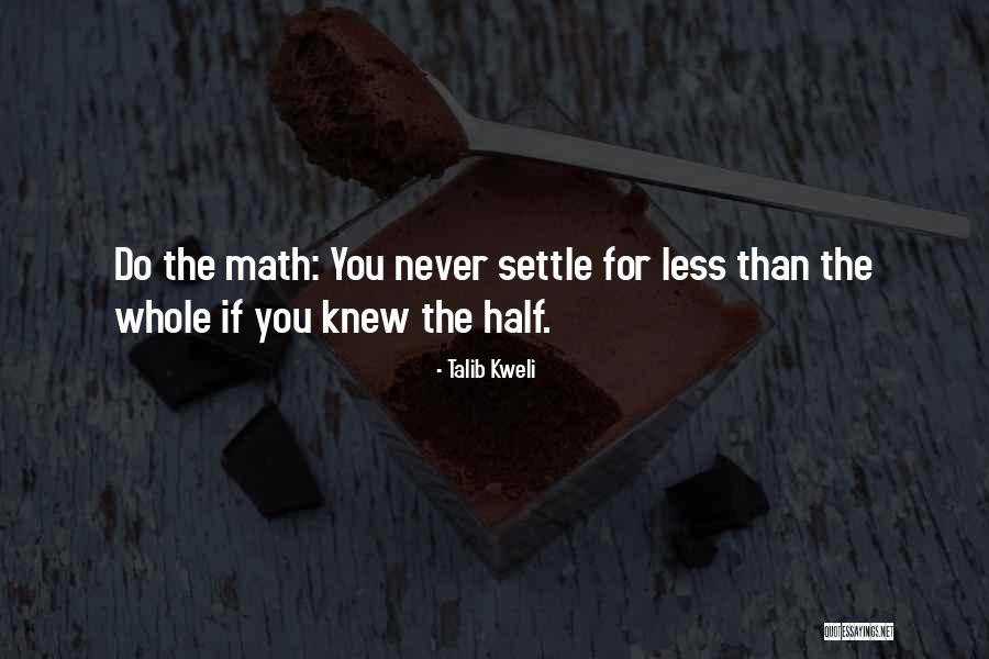 Do The Math Quotes By Talib Kweli