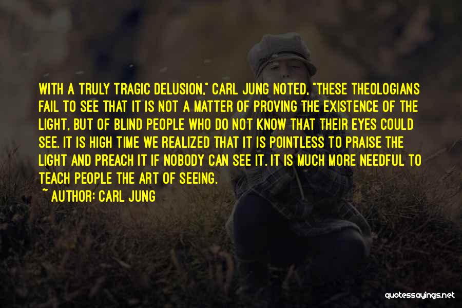 Do The Needful Quotes By Carl Jung