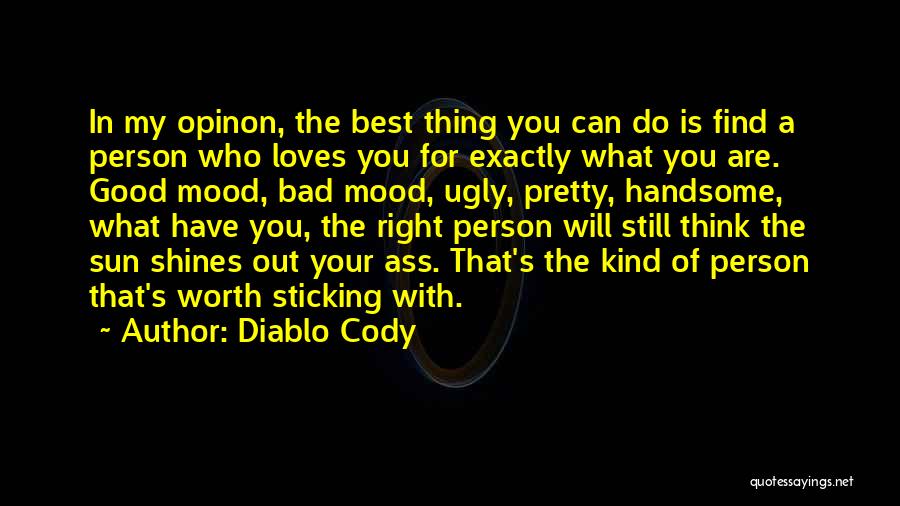 Do The Right Thing Best Quotes By Diablo Cody