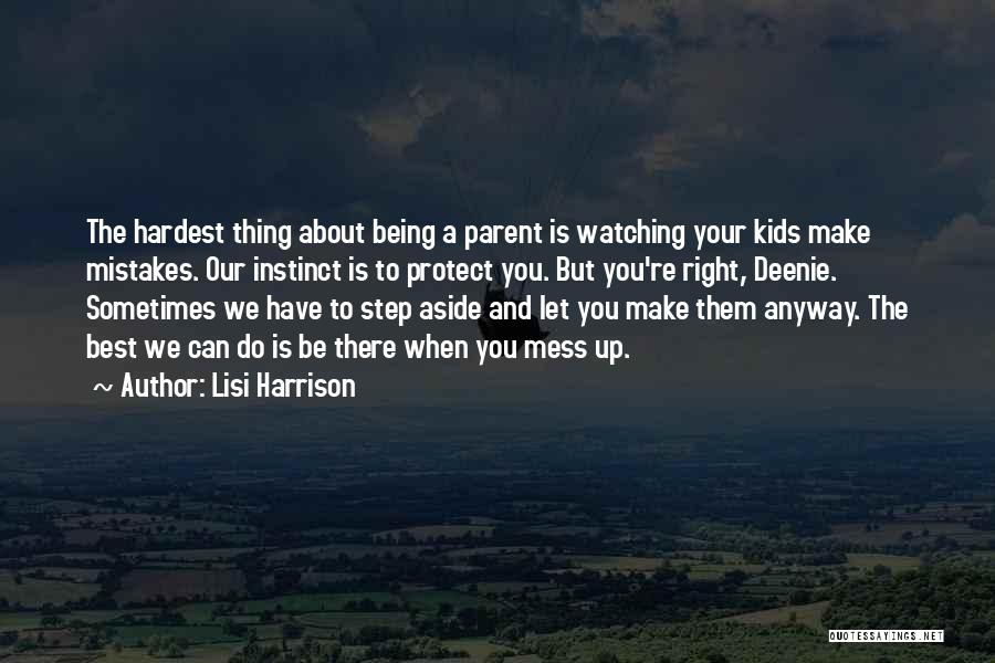 Do The Right Thing Best Quotes By Lisi Harrison