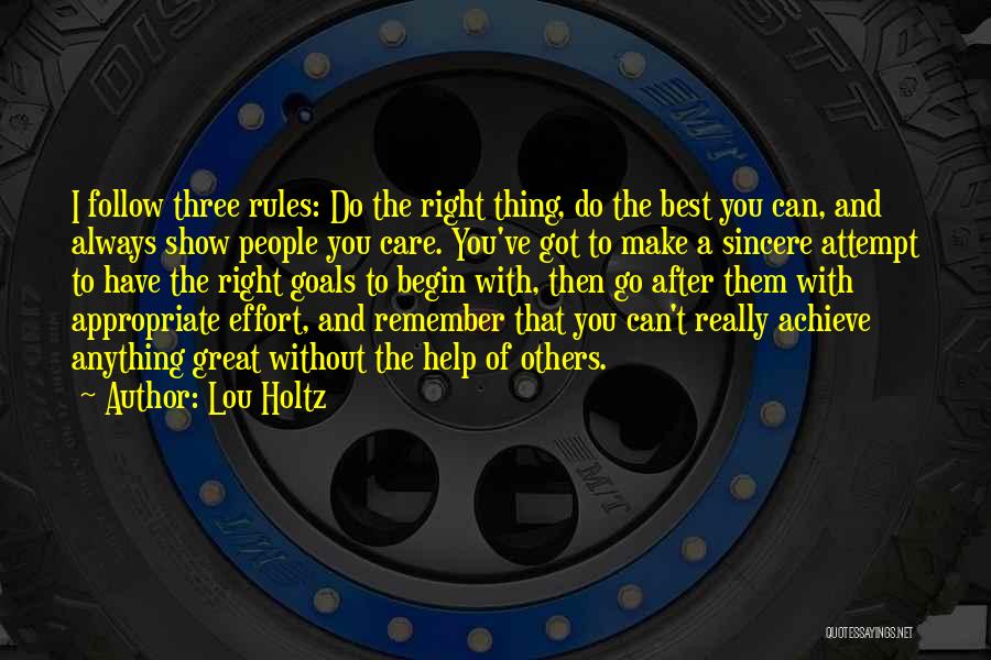 Do The Right Thing Best Quotes By Lou Holtz