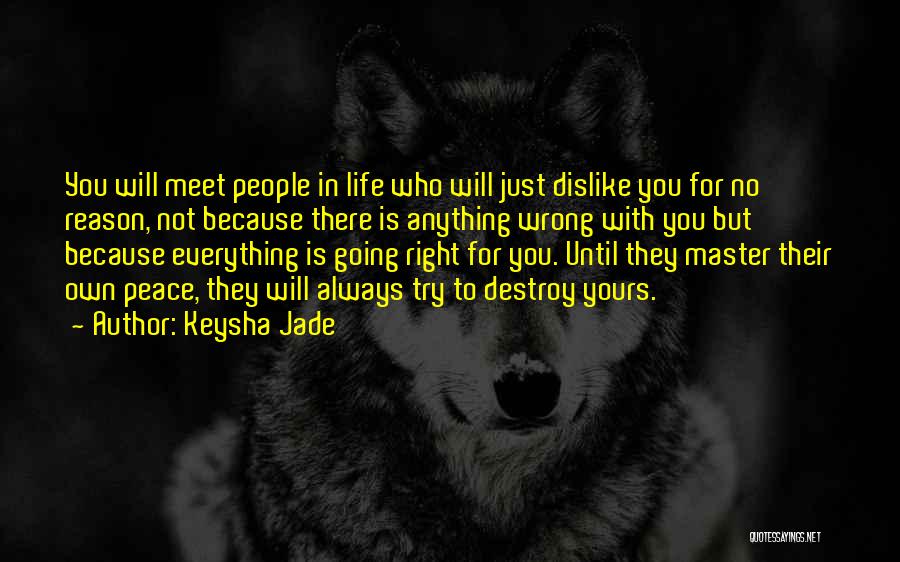 Do The Right Thing Jade Quotes By Keysha Jade