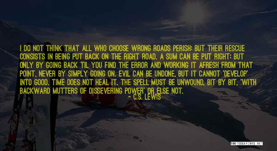 Do The Undone Quotes By C.S. Lewis Do The Undone Quotes By C.S. Lewis