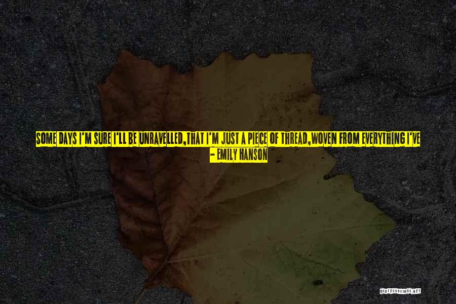 Do The Undone Quotes By Emily Hanson Do The Undone Quotes By Emily Hanson