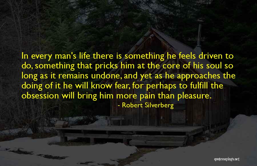 Do The Undone Quotes By Robert Silverberg Do The Undone Quotes By Robert Silverberg
