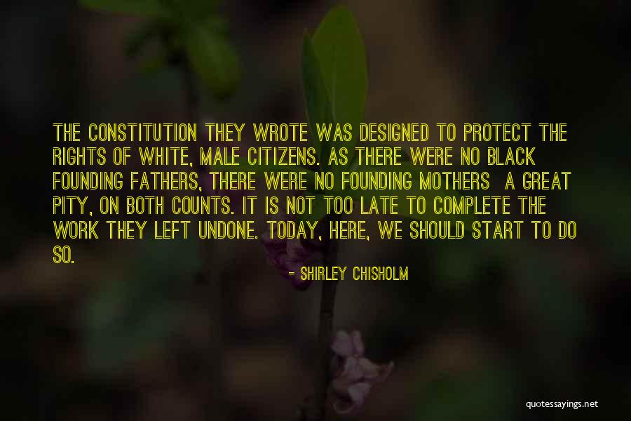Do The Undone Quotes By Shirley Chisholm Do The Undone Quotes By Shirley Chisholm