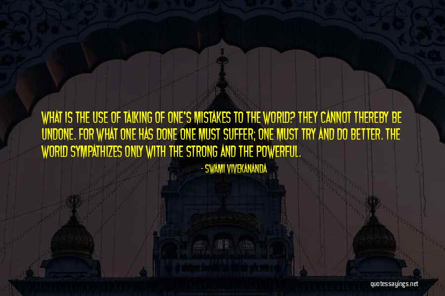 Do The Undone Quotes By Swami Vivekananda Do The Undone Quotes By Swami Vivekananda