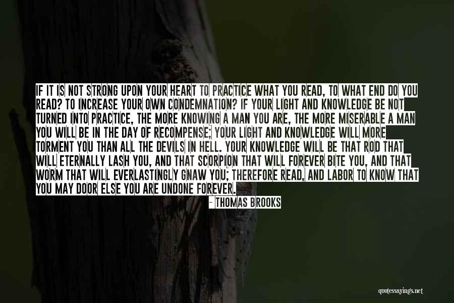 Do The Undone Quotes By Thomas Brooks Do The Undone Quotes By Thomas Brooks