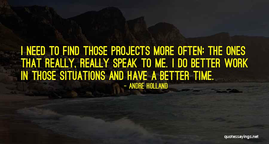 Do The Work Quotes By Andre Holland