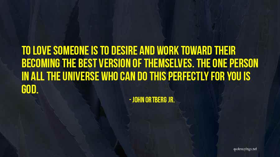 Do The Work Quotes By John Ortberg Jr.